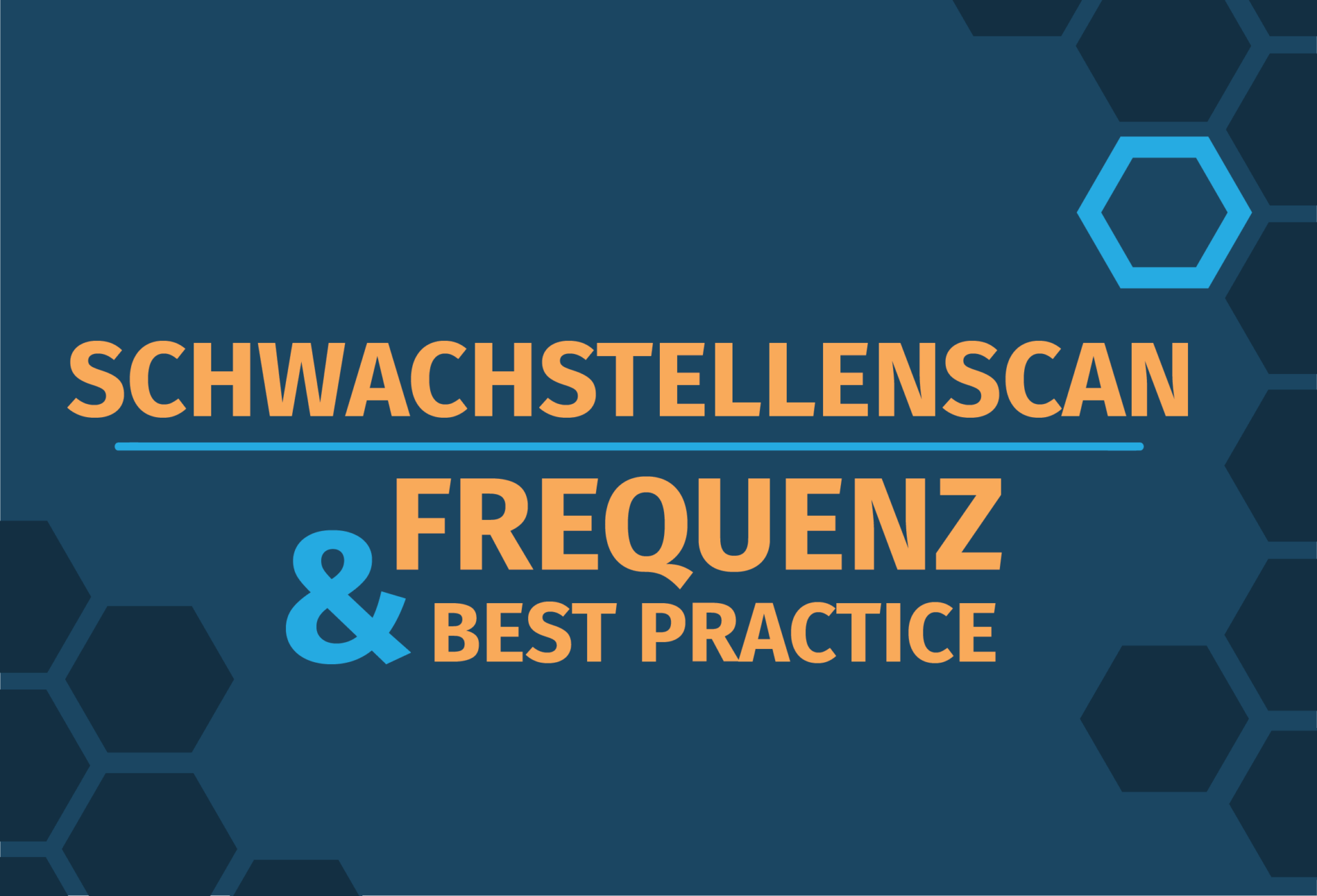 Grafik mit dem text Schwachstellenscan frequenz und best practice