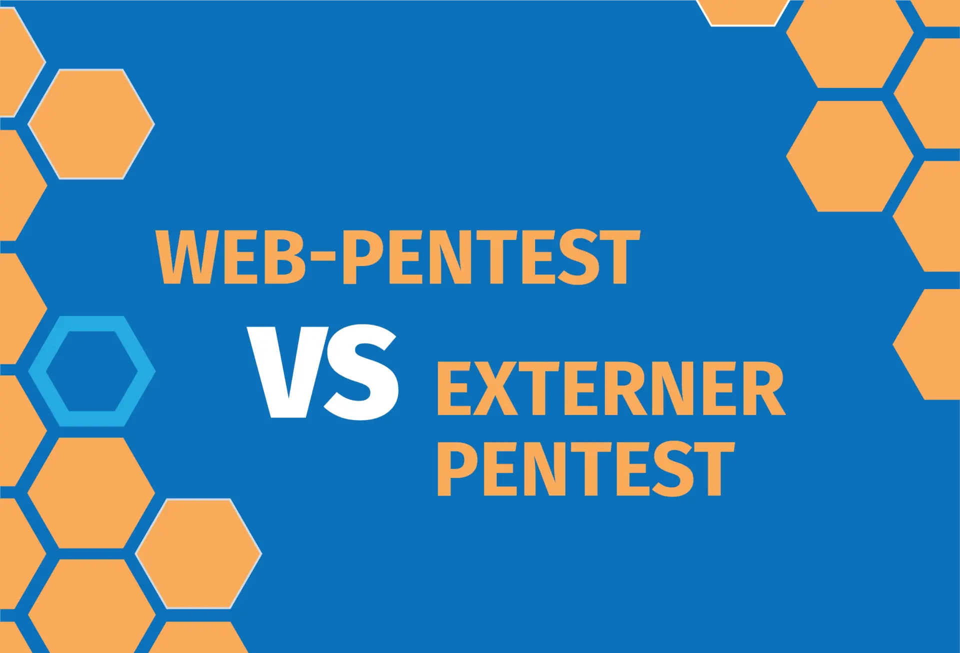 Grafik mit dem Text Web-Pentest VS Externer Pentest