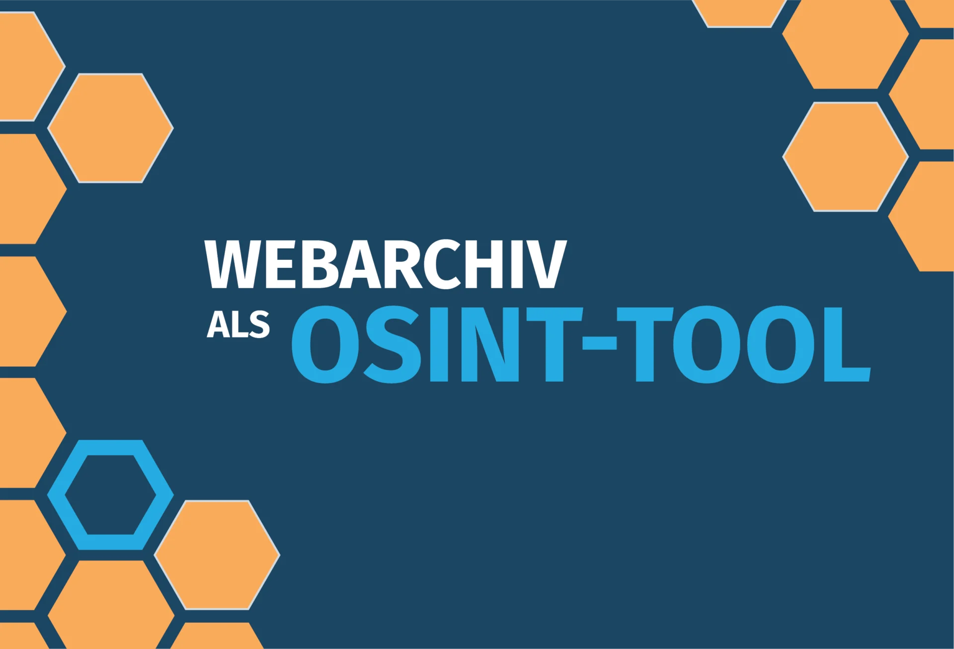 Grafik mit dem Text Webarchiv als OSINT-Tool